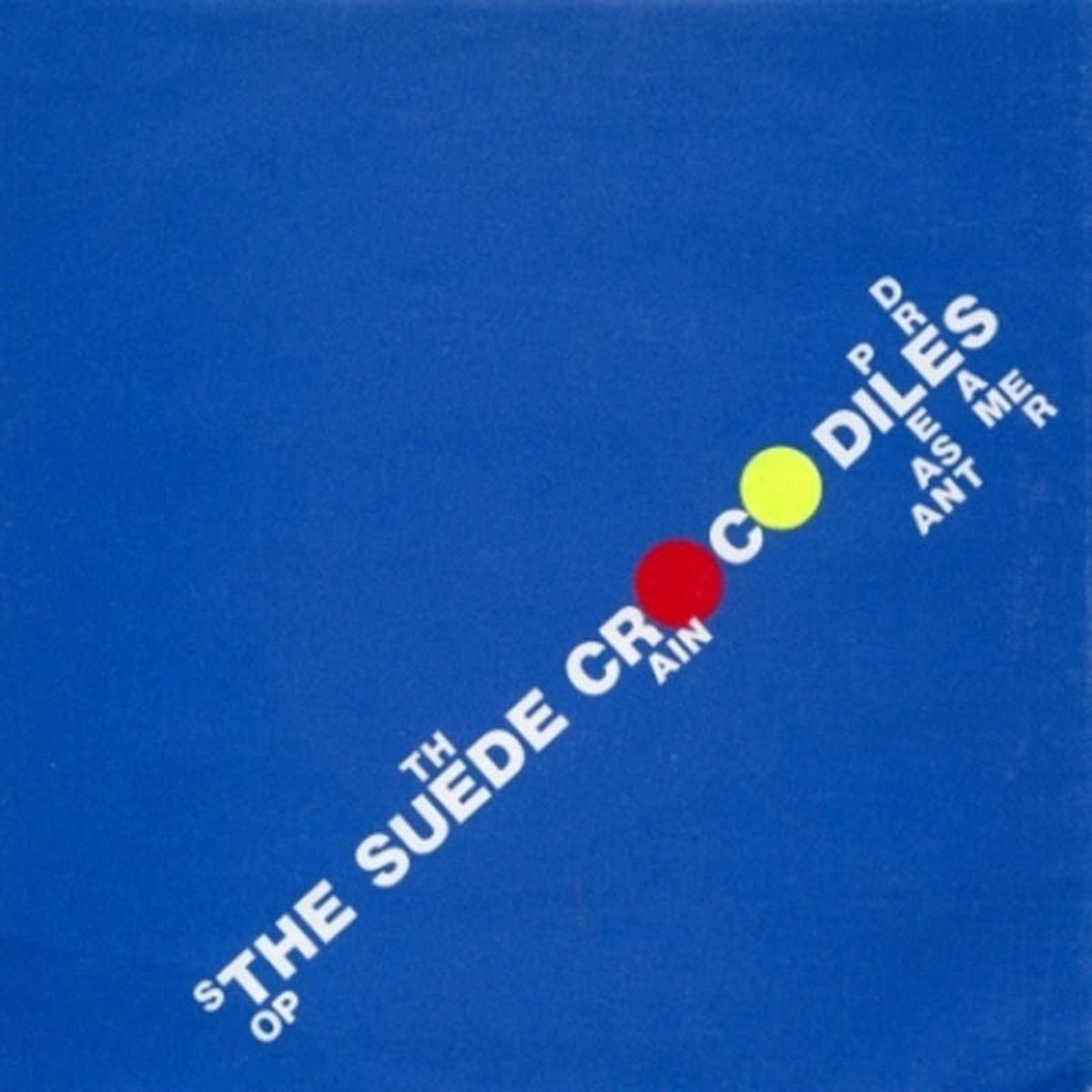 Suede Crocodiles - Stop The Rain (7" Single) (Limited Edition) (Coloured Vinyl)