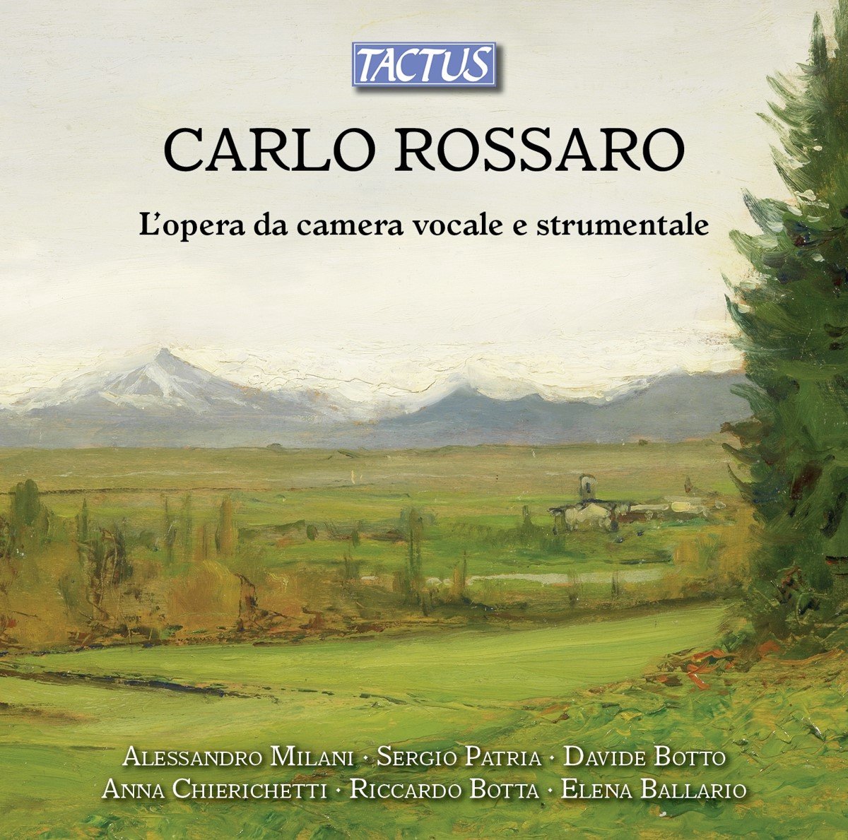 Alessandro Milani, Sergio Patria, Davide Botto, Anna Chierichetti, Riccardo Botta, Elena Ballario - Rossaro: L'Opéra Da Camera Vocale E Strumentale (2 CD)