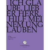 Chor & Orchester Der J.S. Bach-Stiftung, Rudolf Lutz - Bach: Ich Glaube, Lieber Herr, Hilf (DVD)