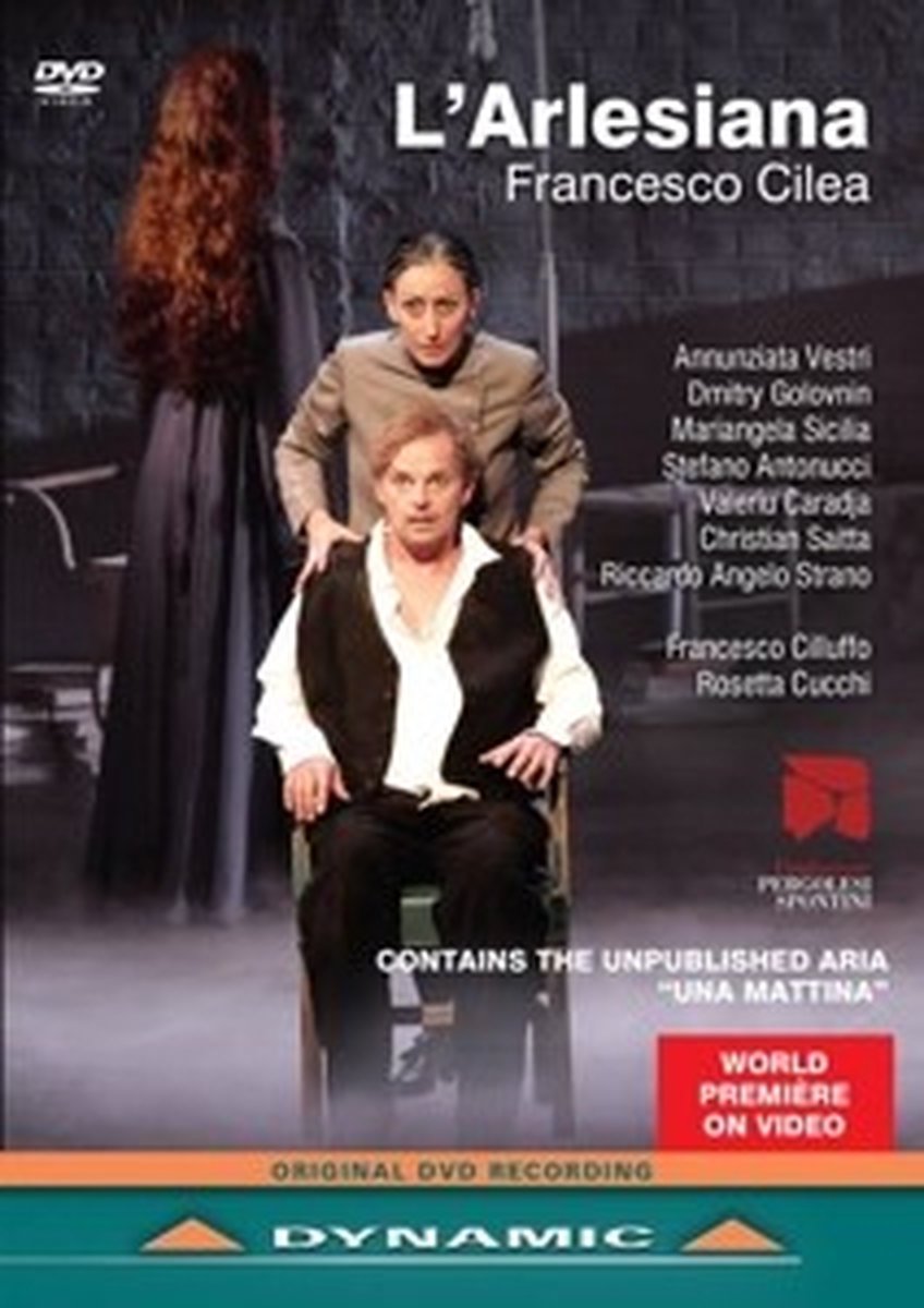 Orchestre Filarmonica Marchigiana & Coro Lirico Marchigiano - Cilèa: L'Arlesiana (DVD)