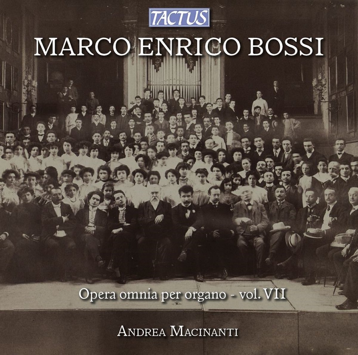 Andreas Macinanti - Bossi: Opera Omnia Per Organo - Volume VII (CD)