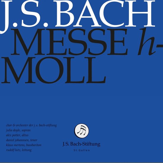 Julia Doyle, Alex Potter, Daniel Johannsen, Klaus Mertens, Chor & Orchester Der J.S. Bach Stiftung St. Gallen, Rudolf Lutz - J.S. Bach: H-Moll Messe (2 CD)