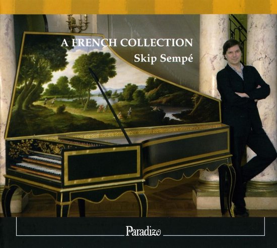 Skip Sempé - A French Collection (Pièces De Clavecin) (CD)
