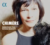 Sandrine Piau - Susan Manoff - Chimere (CD)