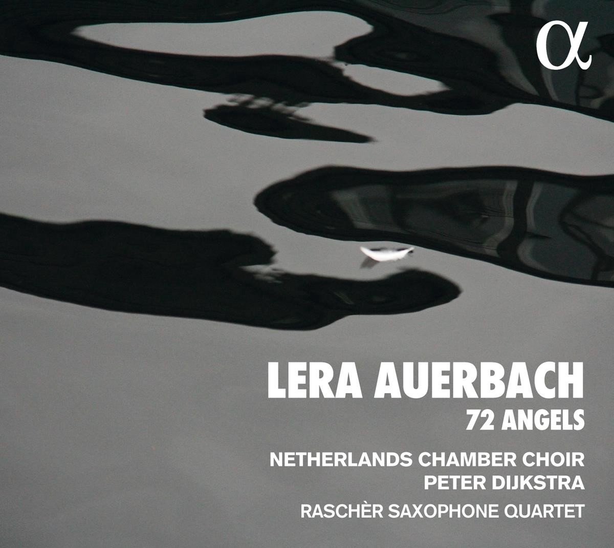 Nederlands Kamerkoor, Peter Dijkstra, Rascher Saxophone Quartet - Auerbach: 72 Angels (CD)