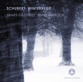 James Gilchrist & Anna Tilbrook - Schubert: Winterreise (CD)
