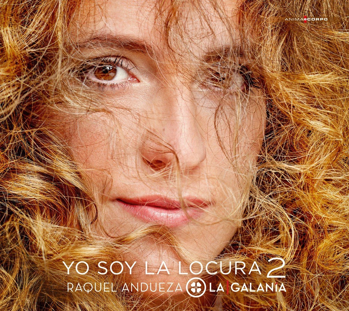 Raquel Andueza & La Galania - Yo Soy La Locura 2 (CD)