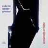 Ellery Eskelin, Christian Weber, Michael Griener - Sensations Of Tone (CD)