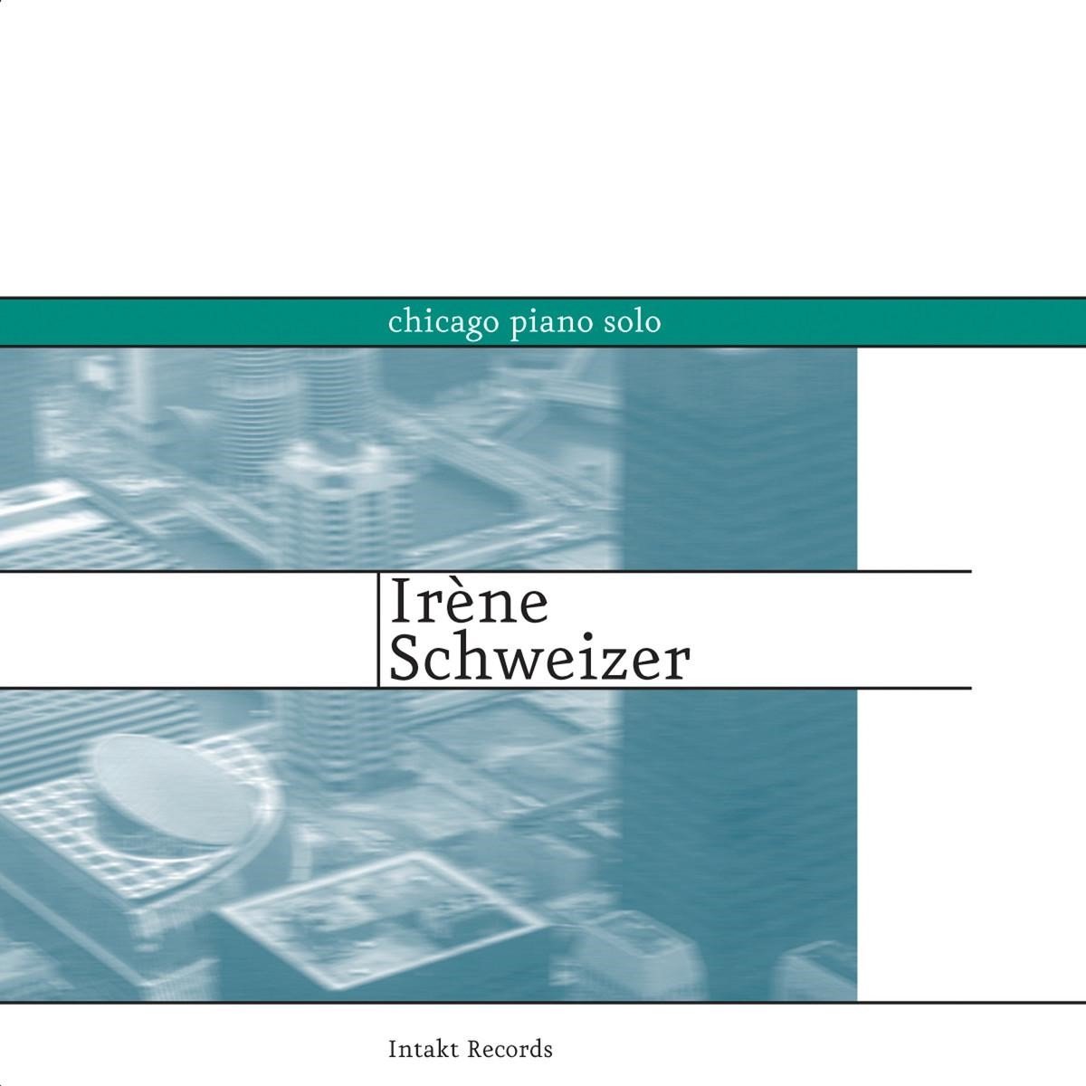 Irene Schweizer - Chicago Piano Solo (CD)