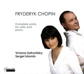 Viviana Sofronitsky & Sergei Istomin - Chopin: Complete Works For Cello And Piano (CD)