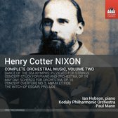 Ferenc Nagy, Ian Hobson, Kodály Philharmonic, Paul Mann - Nixon: Complete Orchestral Music, Volume Two (CD)