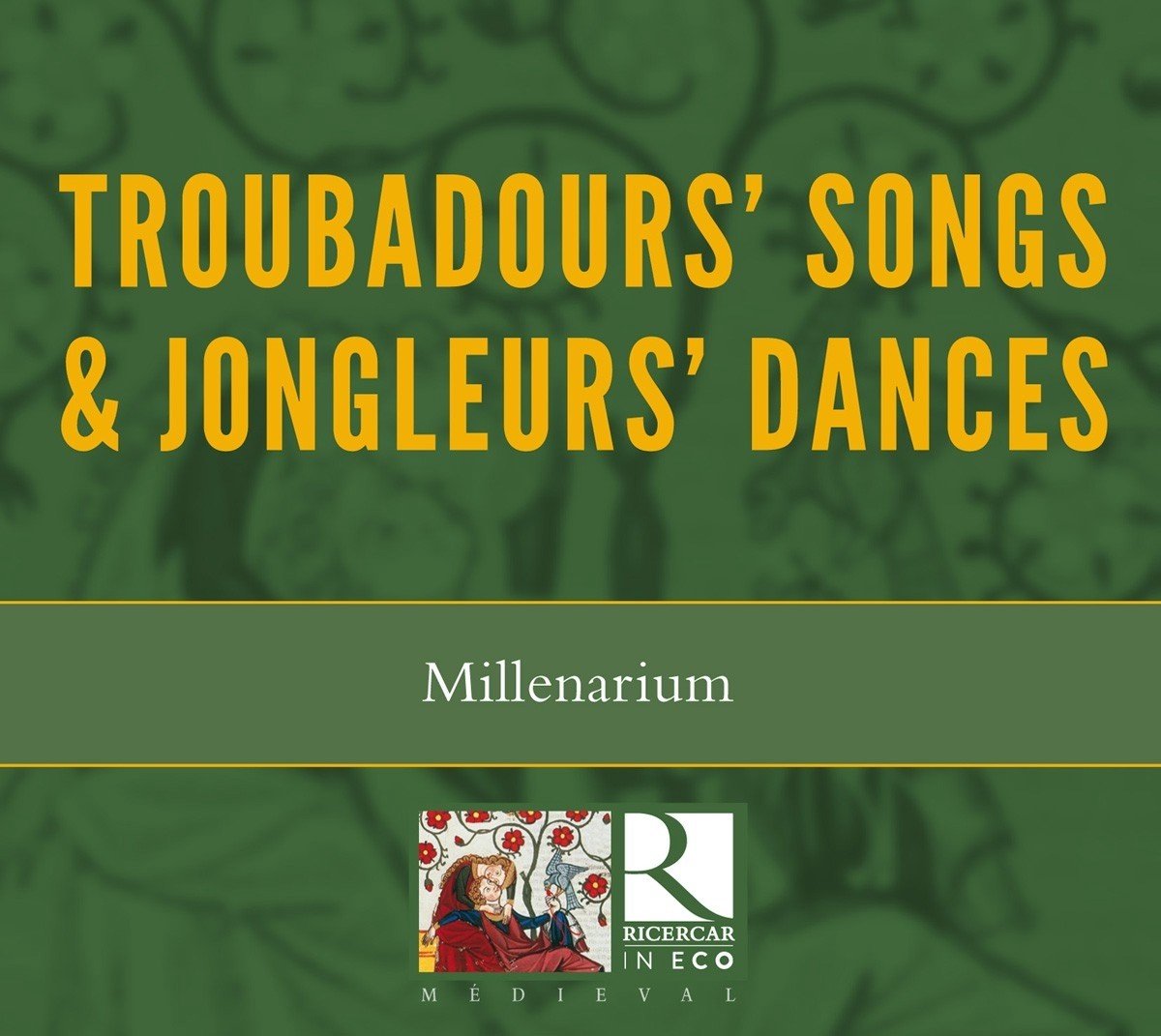 Millenarium - Troubadours' Songs & Jongleurs' Dances (CD)