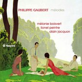 Boisvert & Peintre & Jacquon - Gaubert: Melodies (CD)