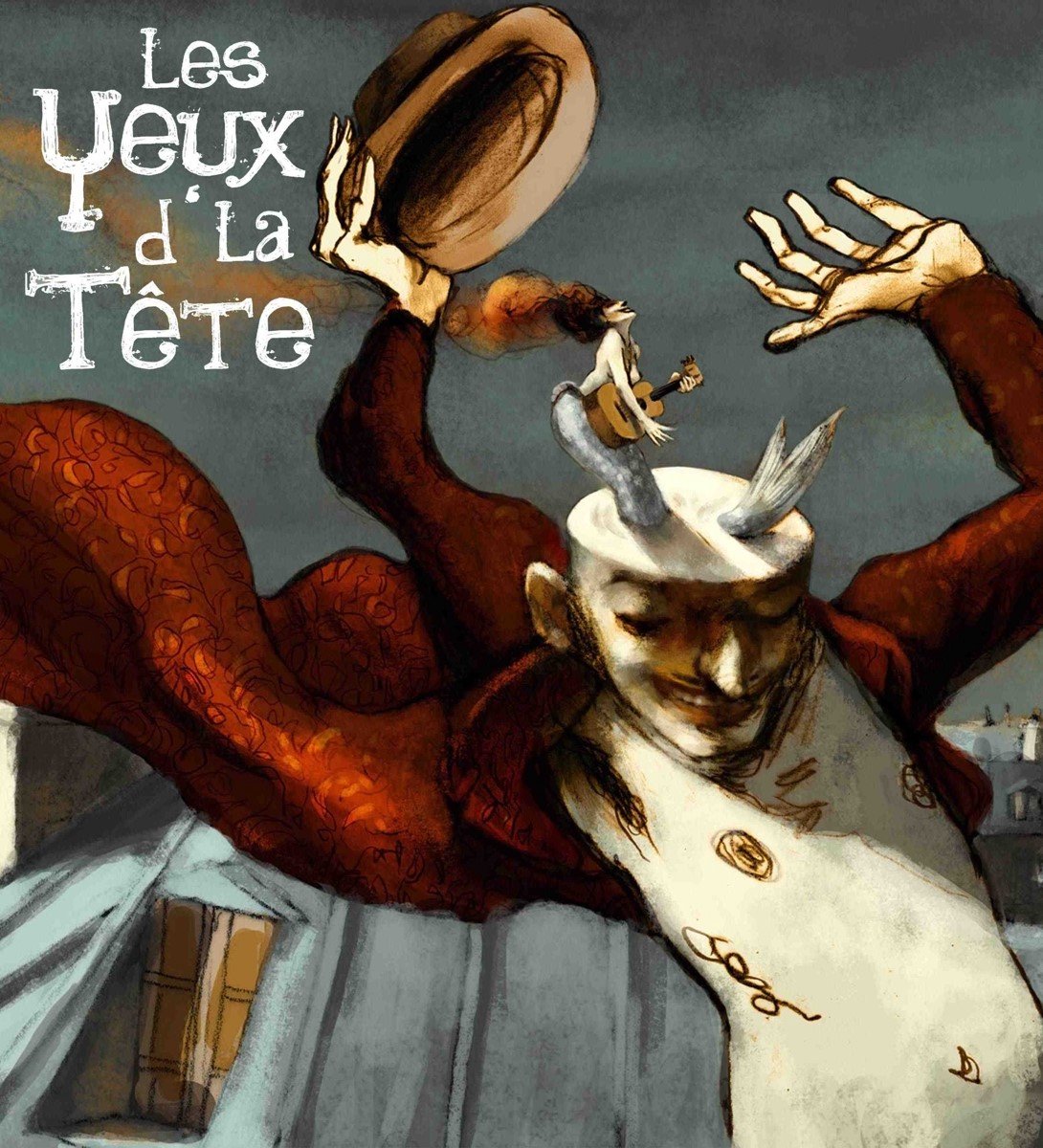 Les Yeux D'La Tête - Danser Sur Les Toits (CD)