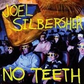 Joel Silbersher - No Teeth (7" Vinyl Single)