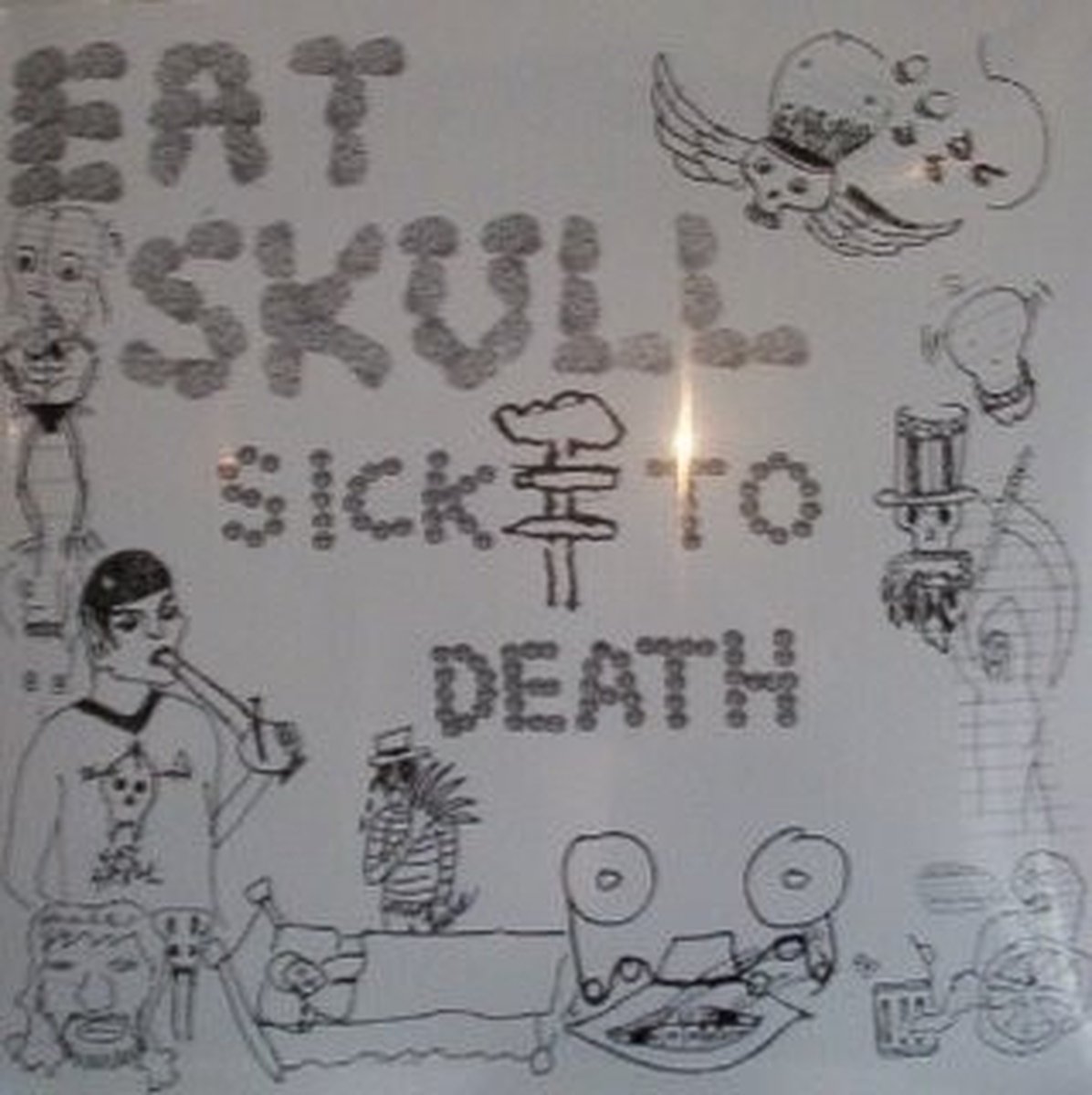 Eat Skull - Sick To Death (LP)