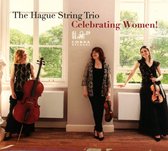 The Hague String Trio - Celebrating Women! (CD)