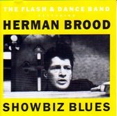 Herman Brood & The Flash & Dance B - Showbiz Blues (CD)