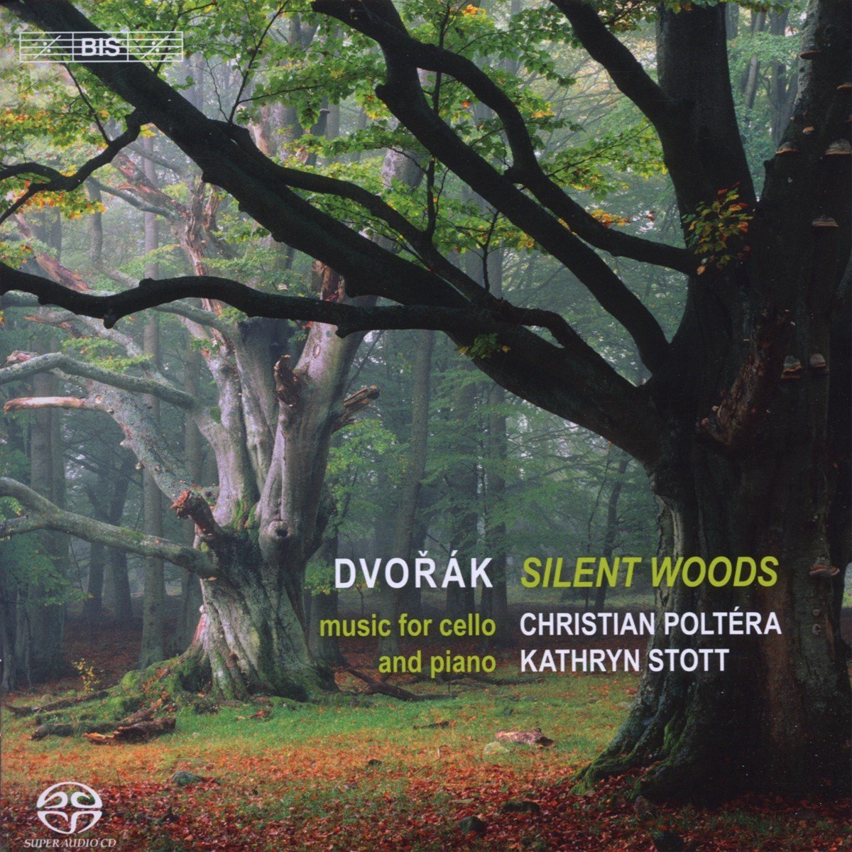 Christian Poltéra & Kathryn Stott - Dvořák: Silent Woods - Music For Cello And Piano (SACD)