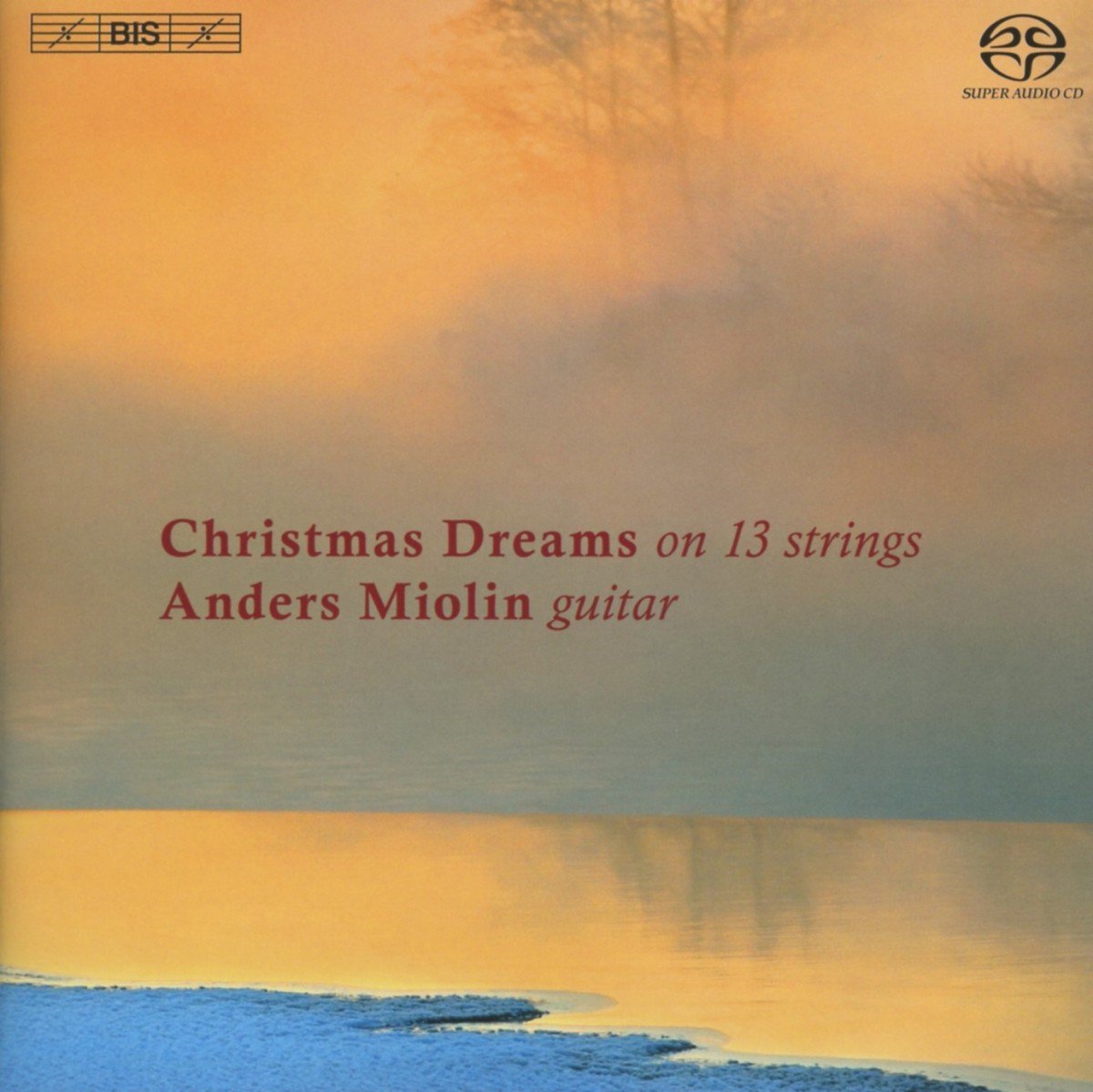 Anders Miolin - Christmas Dreams On 13 Strings (SACD)