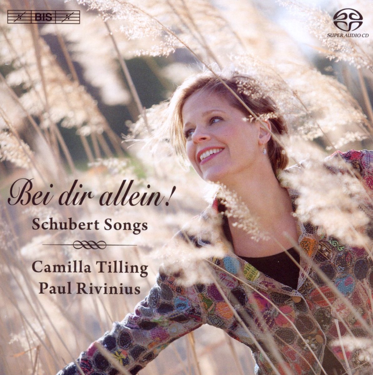 Tilling Rivinius - Bei Dir Allein! - Schubert Songs (SACD)