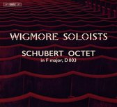 Wigmore Soloists - Schubert: Octet In F Major, D803 (Super Audio CD)