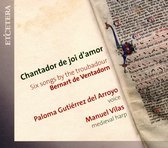 Paloma Gutierrez Del Arroyo & Manuel Vilas - Chantador De Joi D'amor (Six Songs) (CD)