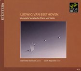 Sarah Kapustin & Jeannette Koekkoek - Beethoven: Complete Sonatas For Piano And Violin (4 CD)