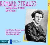 Frankfurter Opern- Und Museumorchester, Sebastian Weigle - Strauss: Symphonie F-Moll/Don Juan (CD)