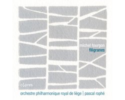 Choeur De Chambre De Namur, Orchestre Philharmonique De Liegè, Pascal Rophé - Fourgon: Filigranes (CD)