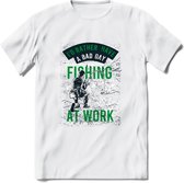 A bad Day Fishing - Vissen T-Shirt | Groen | Grappig Verjaardag Vis Hobby Cadeau Shirt | Dames - Heren - Unisex | Tshirt Hengelsport Kleding Kado - Wit - XL