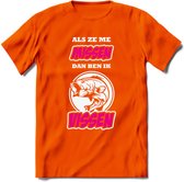 Als Ze Me Missen Dan Ben Ik Vissen T-Shirt | Roze | Grappig Verjaardag Vis Hobby Cadeau Shirt | Dames - Heren - Unisex | Tshirt Hengelsport Kleding Kado - Oranje - XL