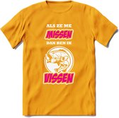 Als Ze Me Missen Dan Ben Ik Vissen T-Shirt | Roze | Grappig Verjaardag Vis Hobby Cadeau Shirt | Dames - Heren - Unisex | Tshirt Hengelsport Kleding Kado - Geel - XXL
