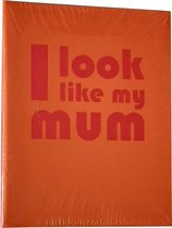 Foto insteek album "I look like my mum"