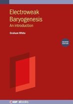 IOP ebooks- Electroweak Baryogenesis (Second Edition)