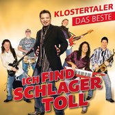 Klostertaler - Ich Finde Schlager Toll-Das Beste (CD)