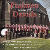 Psalmen Davids - Urker Mannen Ensemble o.l.v. Pieter Jan Leusink, Chr. Brassband Pro Rege o.l.v. Siemen Hoekstra