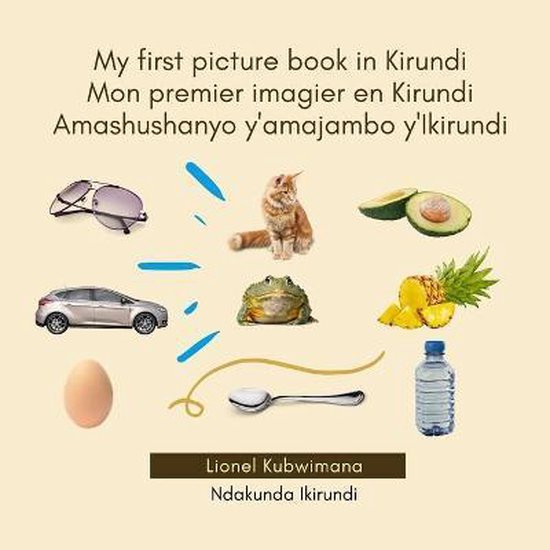 Trilingual Books (KirundiEnglishFrench) My first picture book in