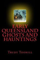 Early Queensland Ghosts and Hauntings