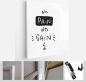 Sport achievement quote vector design with No pain no gain simplified handwritten phrase with a flash light, bolt doodle symbol - Modern Art Canvas - Vertical - 1699522423 - 115*75
