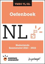 ExamenOverzicht - Oefenboek Nederlands VMBO TL/GL