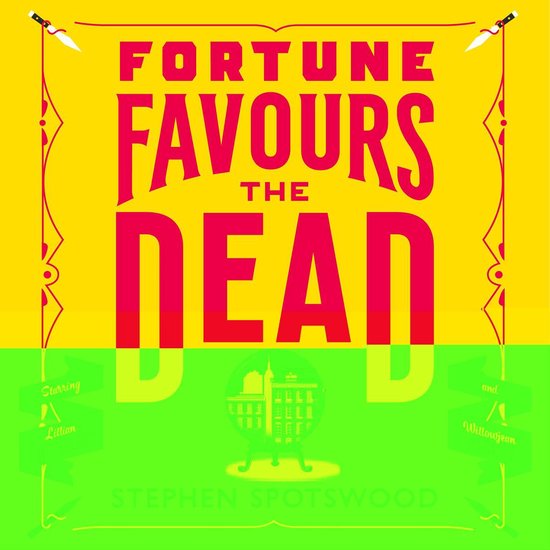 Pentecost and Parker- Fortune Favours the Dead - cover