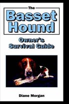 The Basset Hound Owner's Survival Guide