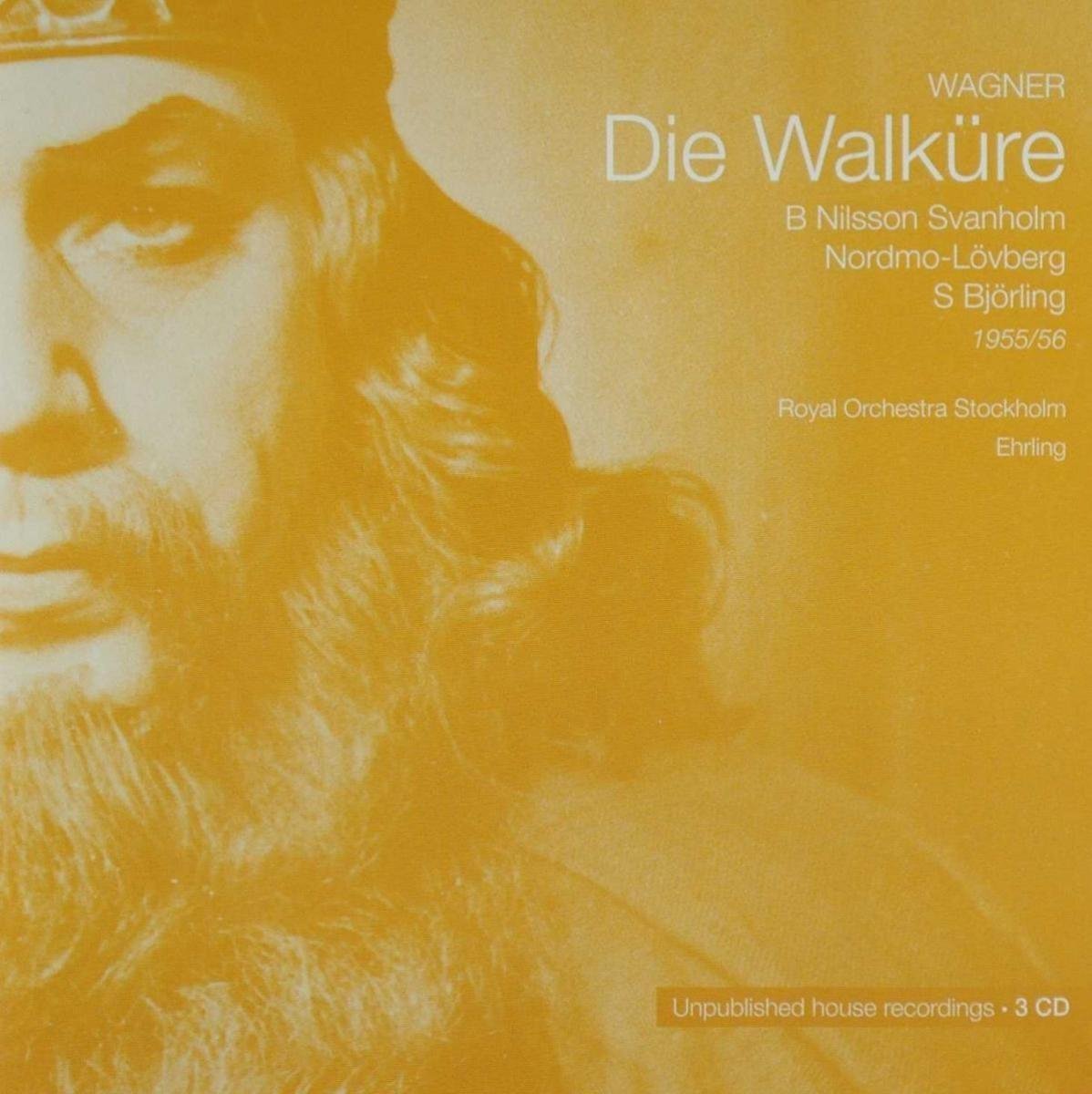 Nilsson & Björling & Svanholm - Walküre (1956) (CD)