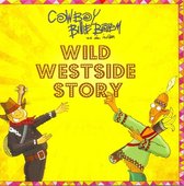 Cowboy Billie Boem - Wild Westside Story (CD)