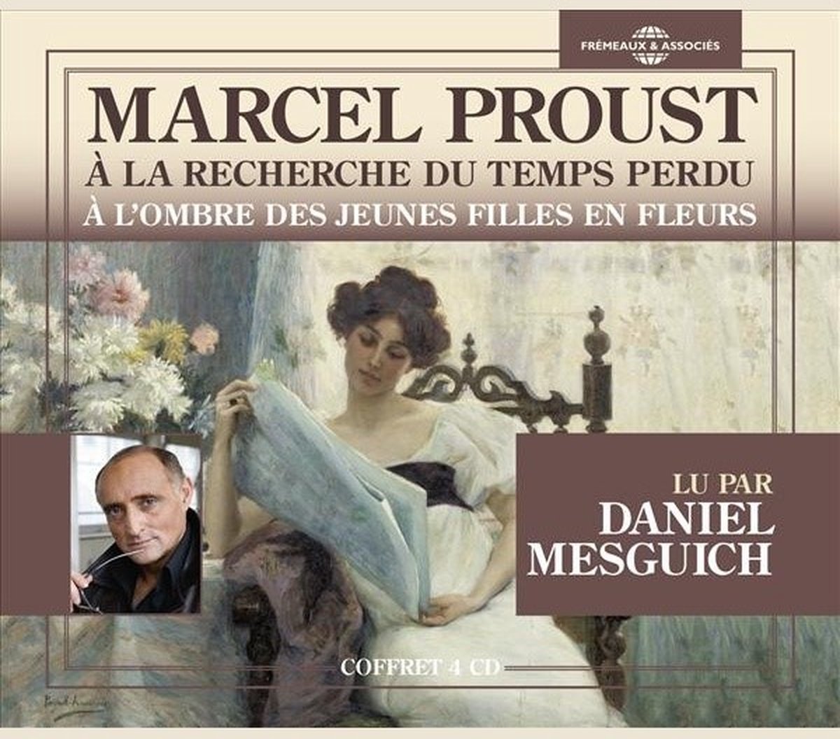 Marcel Proust - A l'ombre Des Jeunes Filles En Fleurs (4 CD)