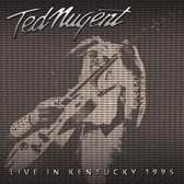 Ted Nugent - Live In Kentucky 1995 (CD)
