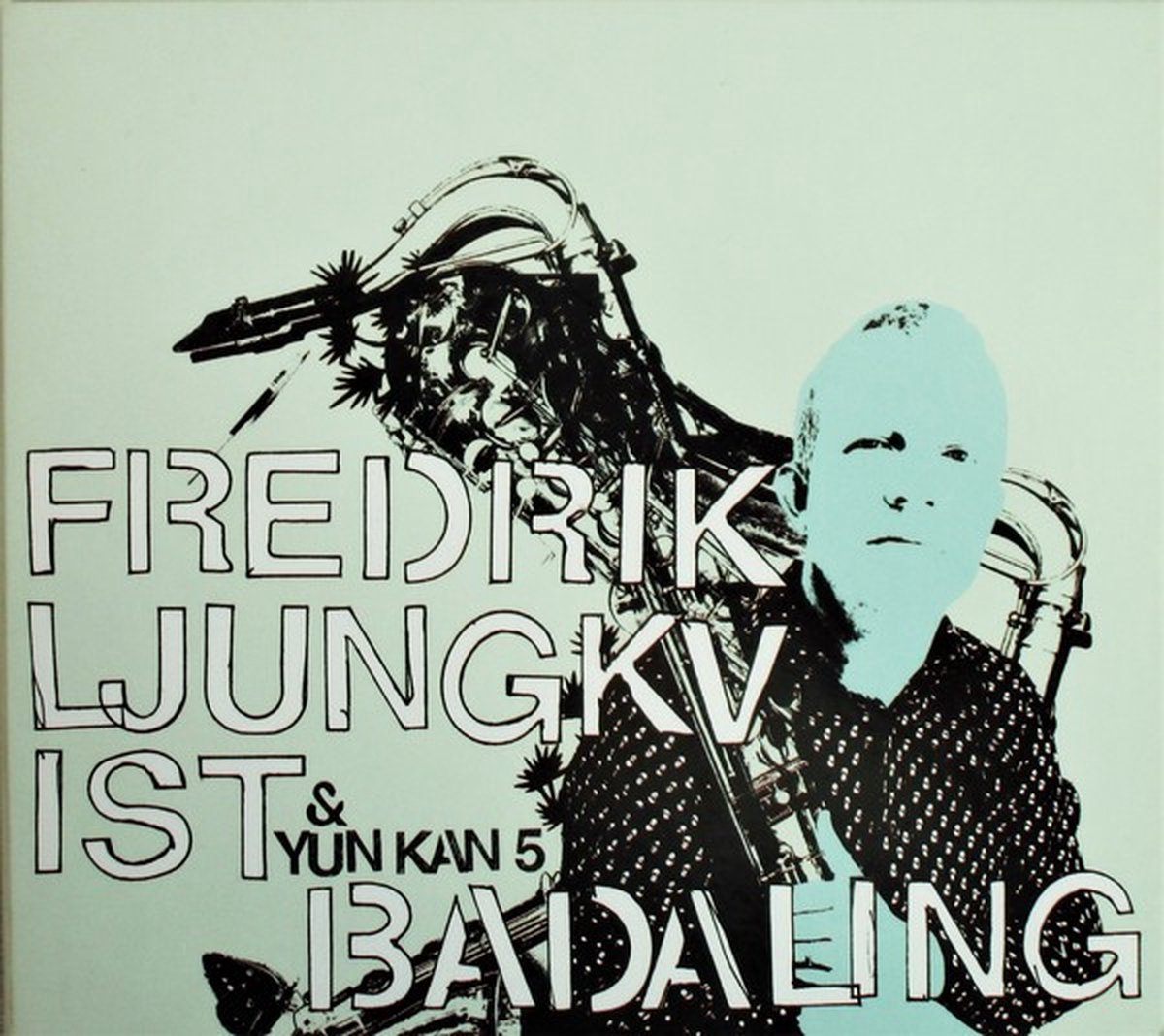 Fredrik Ljungkvist & Yun Kan 5 - Badaling (CD)