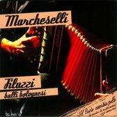 Marcheselli - Filuzzi. Balli Bolognesi (CD)