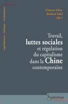 Capitalismes – éthique – institutions - Travail, luttes sociales et régulation du capitalisme dans la Chine contemporaine